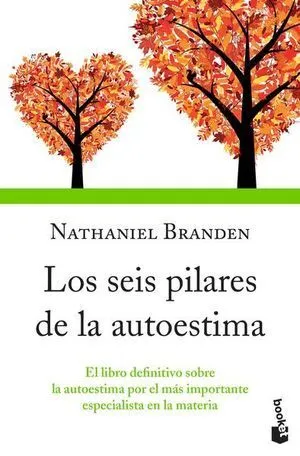 Portada de Los seis pilares de la autoestima