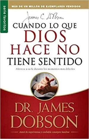 Portada de Cuando lo que dios hace no tiene sentido