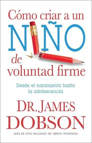 Portada de Como criar a un niño de voluntad firme