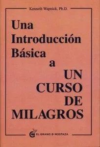 Portada de Una introducción básica a un curso de milagros