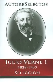 Portada de Julio verne I (1828-1905) (autores selectos)
