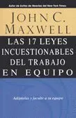 Portada de 17 leyes incuestionables del trabajo en equipo