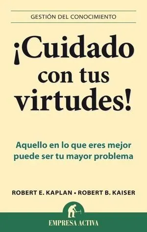 Portada de ¡Cuidado con tus virtudes!