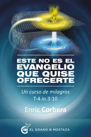Portada de Este no es el evangelio que quise ofrecerte
