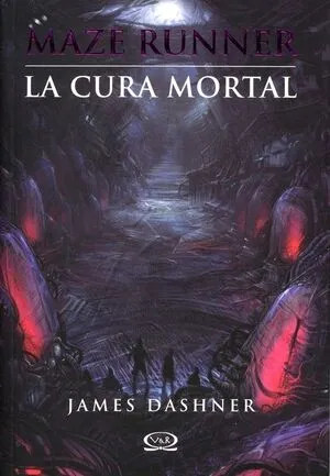 Portada de La maze runner 3: Cura mortal