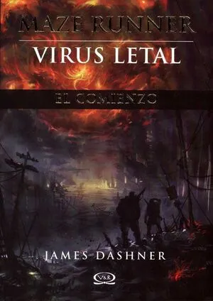Portada de Maze runner 4: Virus letal, el comienzo