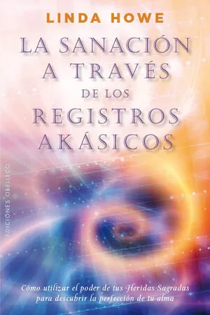 Portada de La sanación a través de los registros akásicos