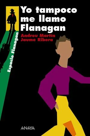 Portada de Yo tampoco me llamo flanagan