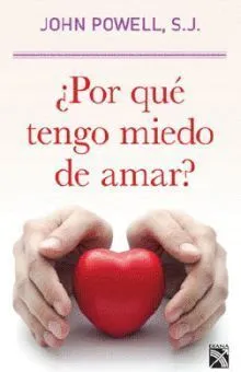 Portada de Por que tengo miedo de amar?