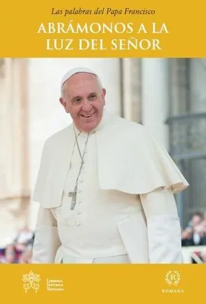 Portada de Abrámonos a la luz del señor