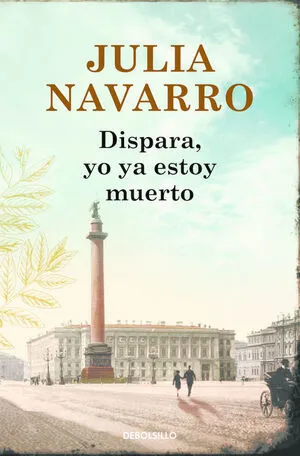 Portada de Dispara, yo ya estoy muerto