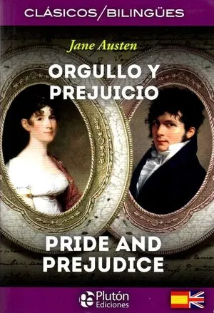 Portada de Orgullo y prejuicio/pride and prejudice (bilingue)