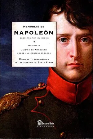 Portada de Memorias de napoleon escritas por el mismo: Máximas y pensamientos del prisioner