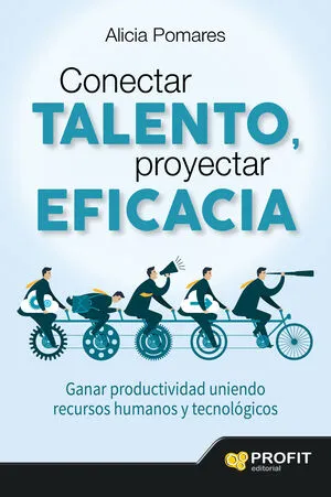 Portada de Conectar talento, proyectar eficacia