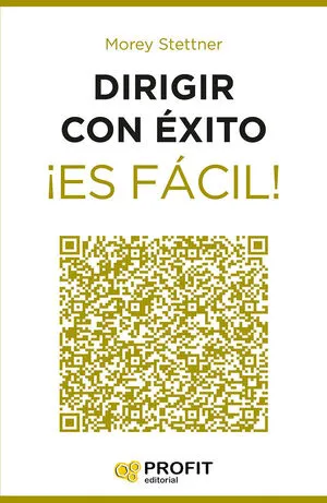 Portada de Dirigir con éxito ¡es fácil!