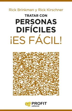 Portada de Tratar con personas díficiles ¡es fácil!
