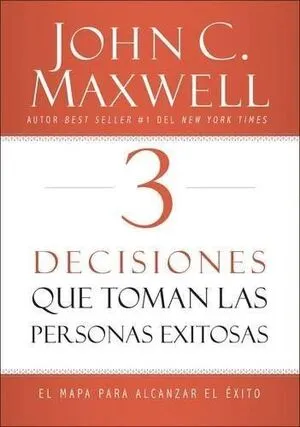 Portada de 3 decisiones que toman personas exitosas