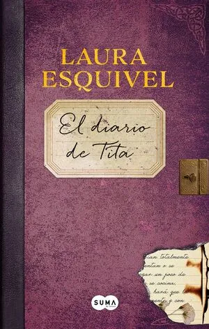 Portada de El como agua para chocolate 2: Diario de tita
