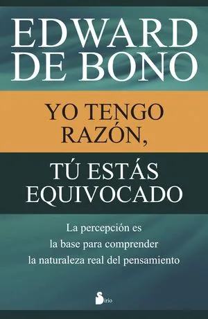 Portada de Yo tengo razón, tú estás equivocado