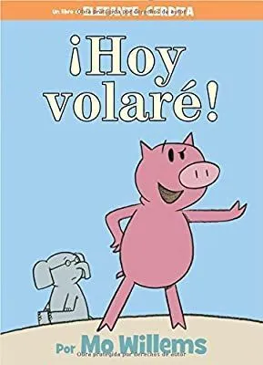 Portada de ¡Hoy volare! (Elefante y cerdita)