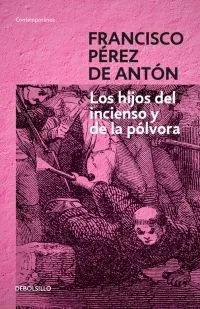 Portada de Los hijos del incienso y de la pólvora