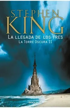 Portada de Torre oscura 2: La llegada de los tres