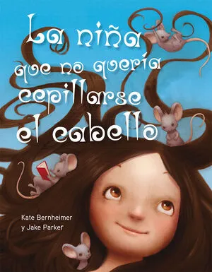 Portada de La niña que no quería cepillarse el cabello