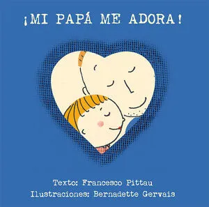 Portada de ¡Mi papá me adora!