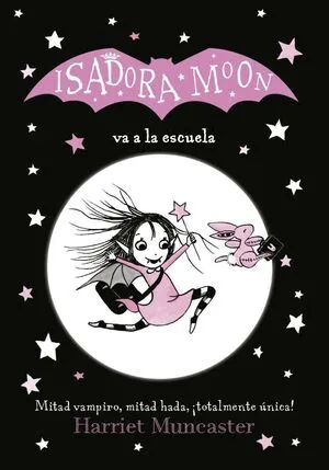 Portada de Isadora moon va a la escuela