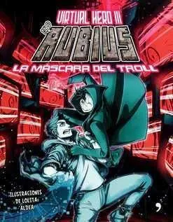 Portada de Virtual hero 3. La máscara del troll
