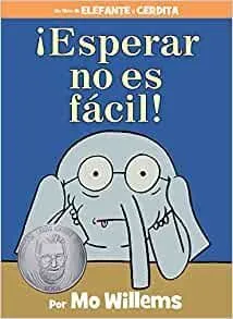 Portada de ¡Esperar no es facil! (Elefante y cerdita)