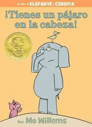 Portada de ¡Tienes un pájaro en la cabeza!