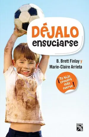 Portada de Déjalo ensuciarse
