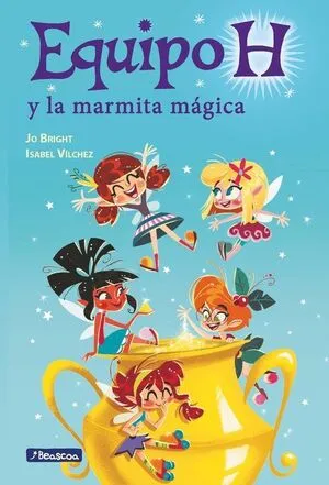Portada de Equipo h: La marmita mágica