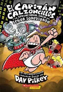 Portada de Capitan calzoncillos y la sensacional saga del señor sohediondo