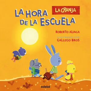 Portada de La granja: La hora de la escuela