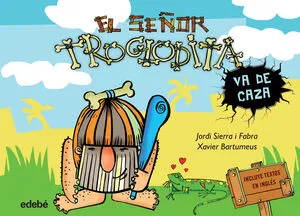 Portada de El señor troglodita 1: Va de caza