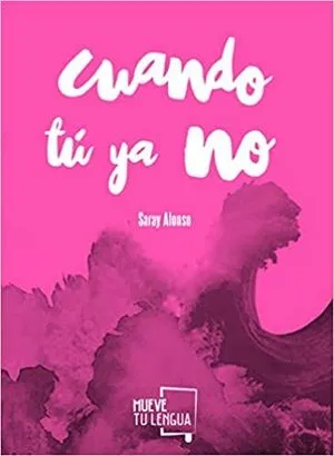 Portada de Cuando tú ya no