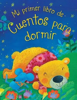Portada de Mi primer libro de cuentos para dormir: 384 paginas