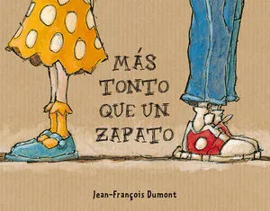 Portada de Más tonto que un zapato
