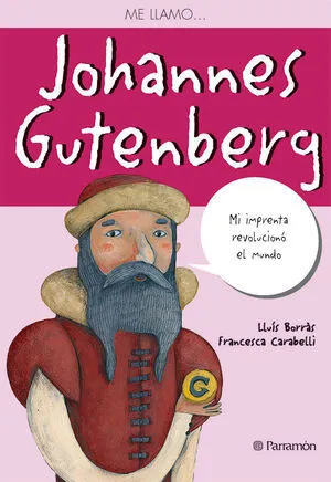 Portada de Me llamo? Johannes gutenberg