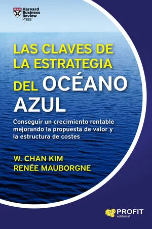 Portada de Las claves de la estrategia del océano azul