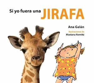 Portada de Si yo fuera una jirafa