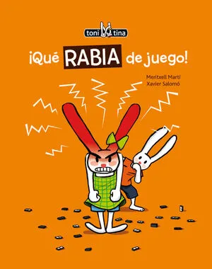 Portada de Toni y tina: ¡Qué rabia de juego!