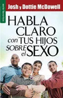 Portada de Habla claro con tus hijos sobre el sexo