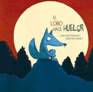 Portada de El lobo hace huelga