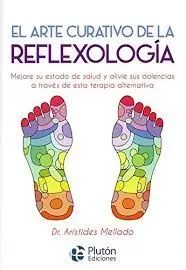Portada de El arte curativo de la reflexologia