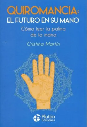 Portada de Quiromancia: El futuro en su mano