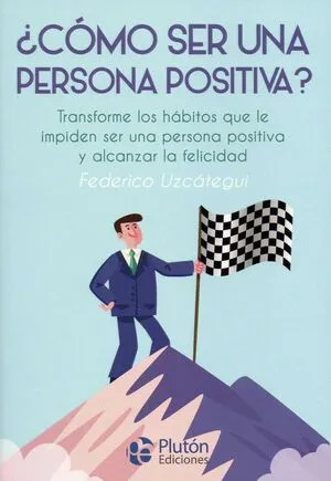 Portada de Como ser una persona positiva