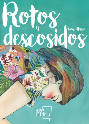 Portada de Rotos y descosidos